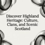 Decorative title card illustration for Highland heritage