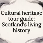 Decorative title card for Scotland heritage article