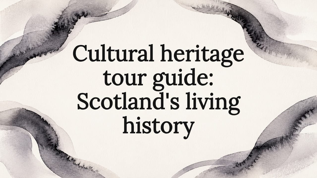 Decorative title card for Scotland heritage article Decorative title card for Scotland heritage article